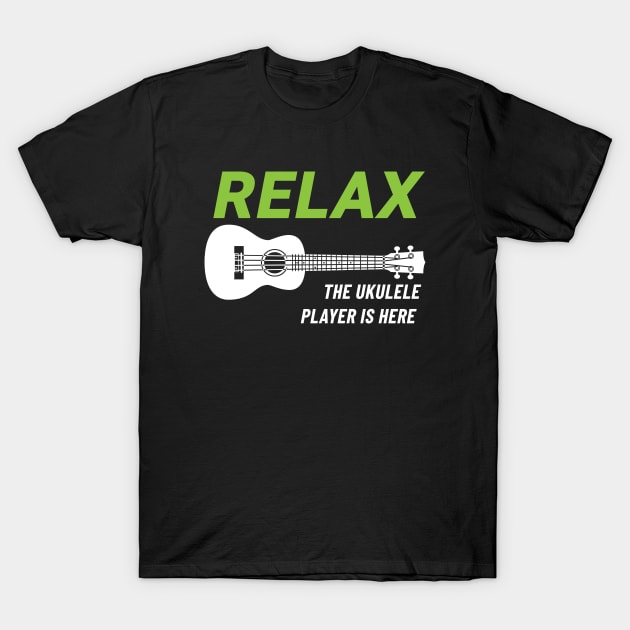 Relax The Ukulele Player Is Here Ukulele Dark Theme T-Shirt by nightsworthy